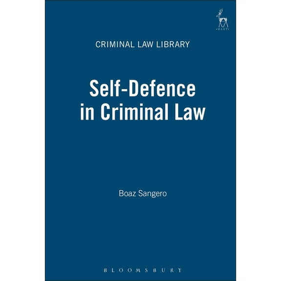 Criminal Law Library Self-Defence in Criminal Law, (Paperback)