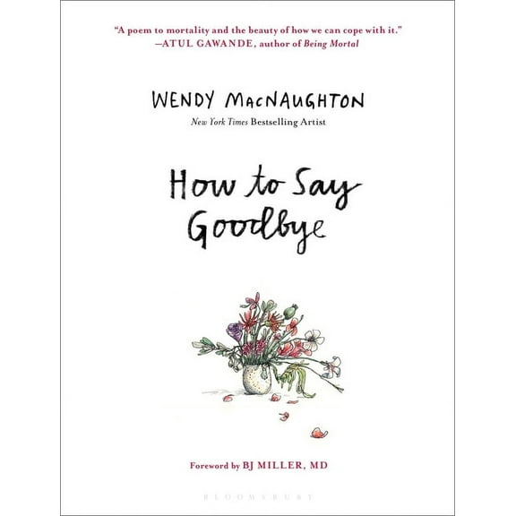 How to Say Goodbye, (Hardcover)