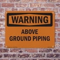 thumbnail image 5 of Above Ground Piping OSHA WARNING Aluminum Sign 18 Inch x 12 Inch - 10 Pack, 5 of 8