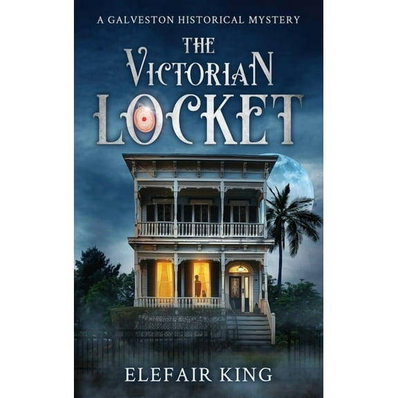 The Victorian Locket: A Galveston Historical Mystery, (Hardcover)