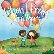 When I Pray for You (Hardcover)
