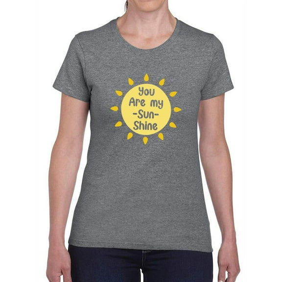 My Sunshine T-Shirt Women -Smartprints Designs, Female Medium