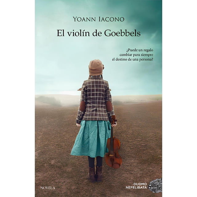 Libro El Violin De Goebbels Tapa Blanda, Autor Yoann Iacono, Editorial Duomo Ediciones
