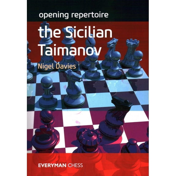 Opening Repertoire: The Sicilian Taimanov, (Paperback)