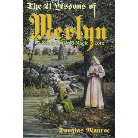The 21 Lessons of Merlyn the 21 Lessons of Merlyn (Paperback)