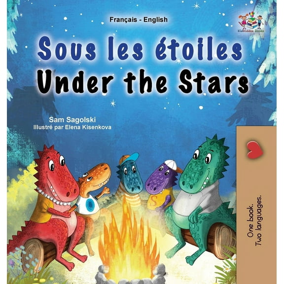 French English Bilingual Collection Under the Stars (French English Bilingual Kids Book): Bilingual children's book, (Hardcover)