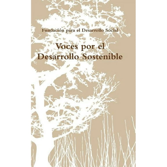 Voces por el Desarrollo Sostenible, (Hardcover)