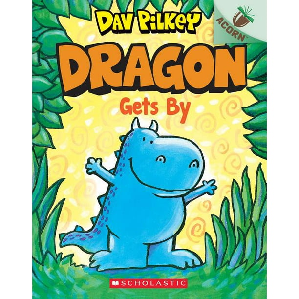 Dragons merry christmas an acorn book dragon 5 dav pilkey Dragon Dragon Gets By An Acorn Book Dragon 3 Volume 3 Paperback Walmart Com Walmart Com