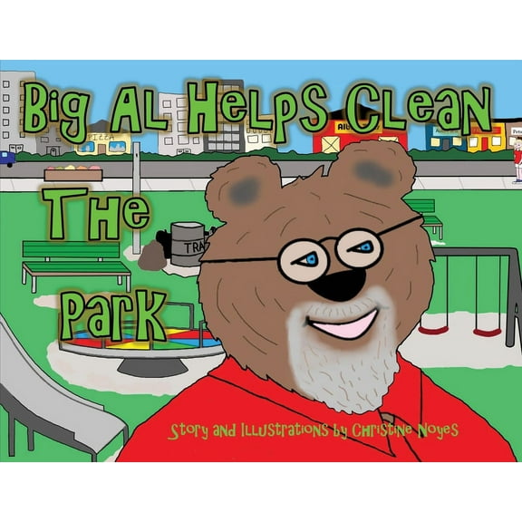 Big Al Helps Clean the Park (Paperback)