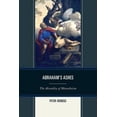 thumbnail image 1 of Les Cendres d'Abraham : l'Absurdité du Monothéisme, 1 of 2