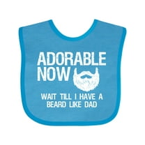 Inktastic Adorable Now...wait Till I Have a Beard Like Dad in White Boys Baby Bib