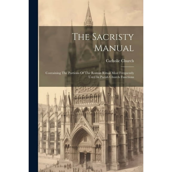 The Sacristy Manual (Paperback)