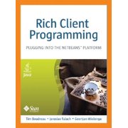 Rich Client Programming: Plugging into the NetBeans Platform Paperback