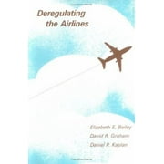 Deregulating the Airlines [Hardcover - Used]
