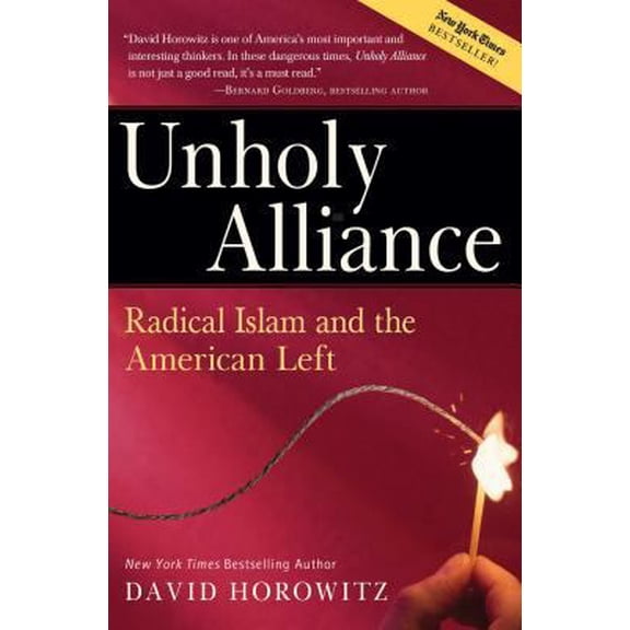 Pre-Owned Unholy Alliance: Radical Islam And the American Left (Paperback) 0895260263 9780895260260