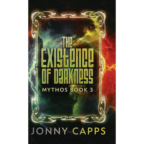 Mythos The Existence of Darkness, Book 3, (Hardcover)