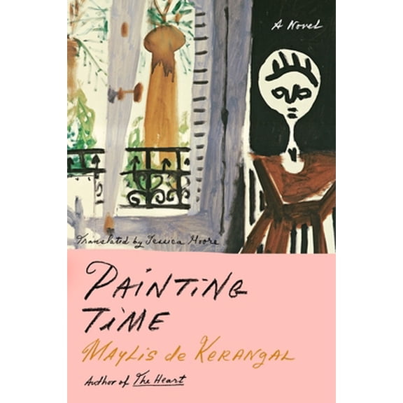 Pre-Owned Painting Time (Hardcover) 0374211922 9780374211929