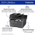 thumbnail image 4 of Brother DCP-L2640DW Business-Ready Monochrome Multifunction Laser Printer with Print, Copy and Scan, Mobile Printing, 700 Prints In-box and Available Toner Subscription, 4 of 9