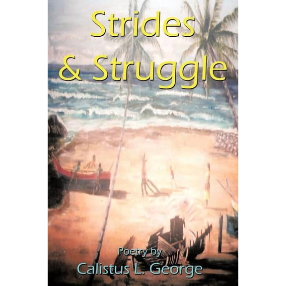 Strides & Struggle (Paperback)