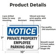 thumbnail image 2 of (2 Pack) Private Property Employee Parking Only OSHA Notice Sign 10 Inch X 7 Inch Indoor / Outdoor Rust-Free Aluminum Metal Signs for Workplace, Workshop, and Construction Site, Made in, 2 of 8