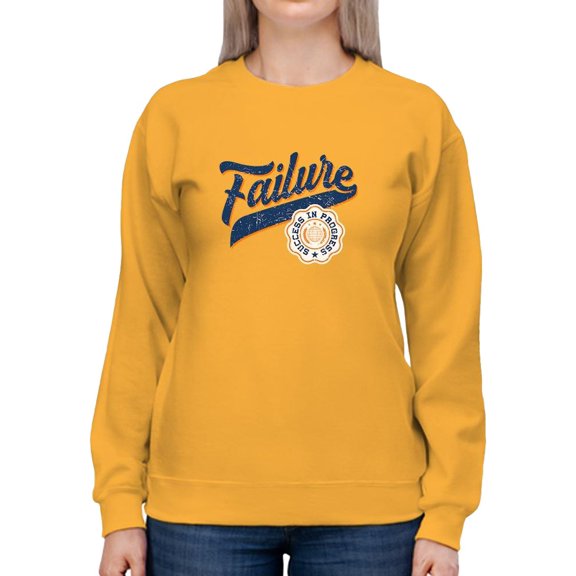 Success In Progress Sweatshirt Women -Image by Shutterstock, Female Large