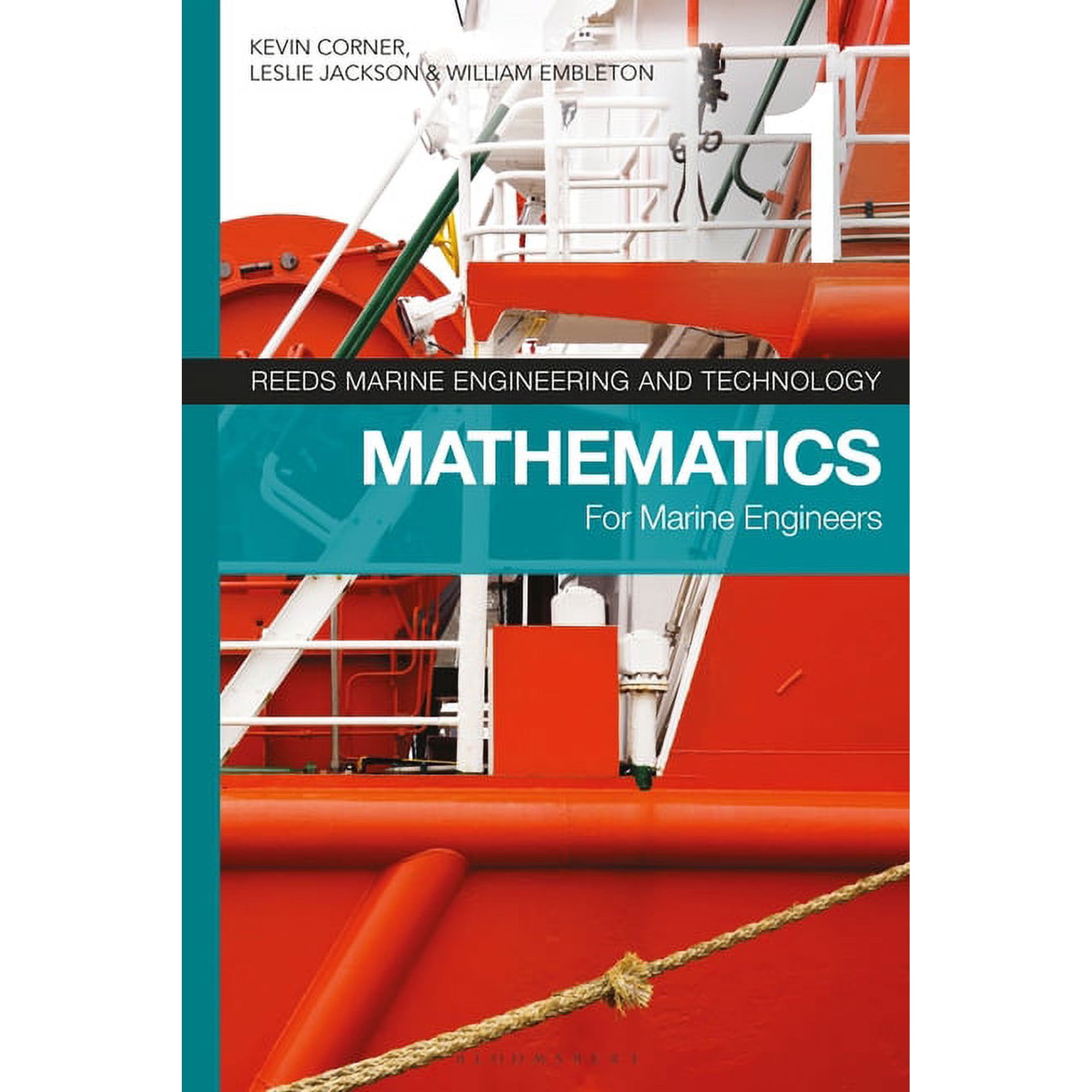 Reeds Marine Engineering and Technology Series: Reeds Vol 1: Mathematics for Marine Engineers (Paperback)