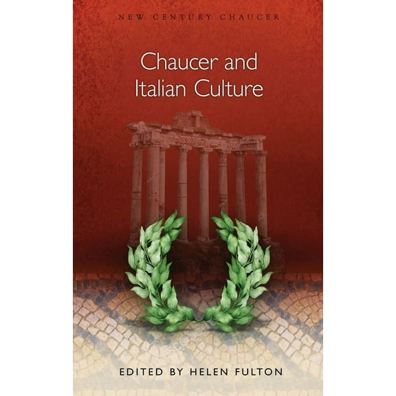 New Century Chaucer: Chaucer and Italian Culture (Hardcover)