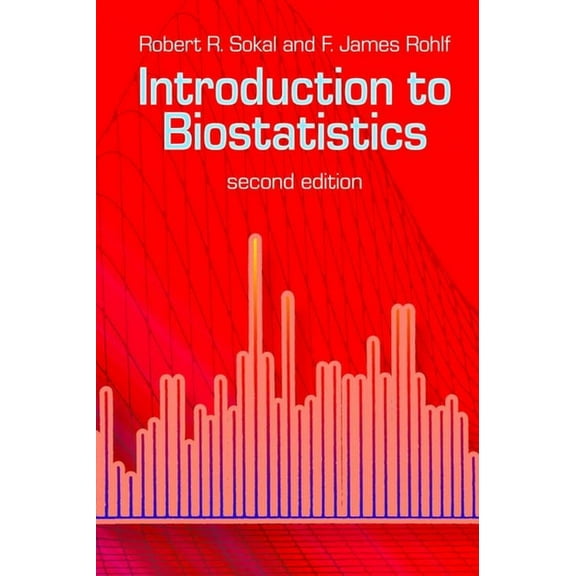 Dover Books on Mathematics Introduction to Biostatistics: Second Edition, (Paperback)