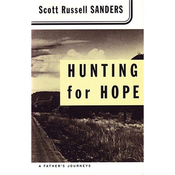Pre-Owned Hunting for Hope: A Father's Journeys (Paperback) 0807064254 9780807064252