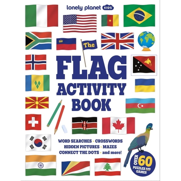 Lonely Planet Lonely Planet Kids the Flag Activity Book, (Paperback)
