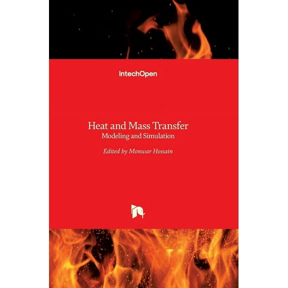 Heat and Mass Transfer: Modeling and Simulation (Hardcover)