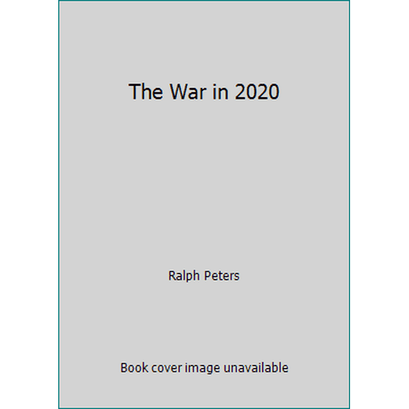Pre-Owned The War in 2020 (Paperback) 0749310170 9780749310172