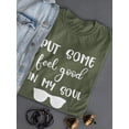 thumbnail image 3 of Put Some Feel Good In My Soul T-Shirt Women -Smartprints Designs, Female x-Large, 3 of 4