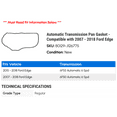 thumbnail image 2 of Automatic Transmission Pan Gasket - Compatible with 2007 - 2018 Ford Edge 2008 2009 2010 2011 2012 2013 2014 2015 2016 2017, 2 of 2