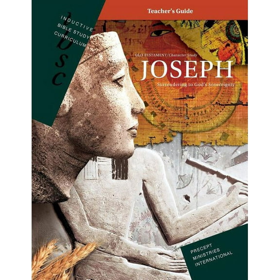 Joseph - Surrendering to God's Sovereignty (Inductive Bible Study Curriculum Teacher's Guide), (Paperback)