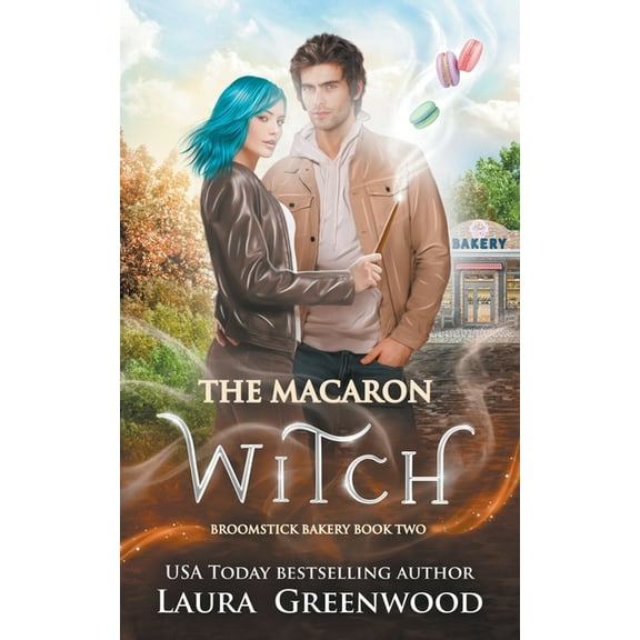 Broomstick Bakery The Macaron Witch, Book 2, (Paperback)