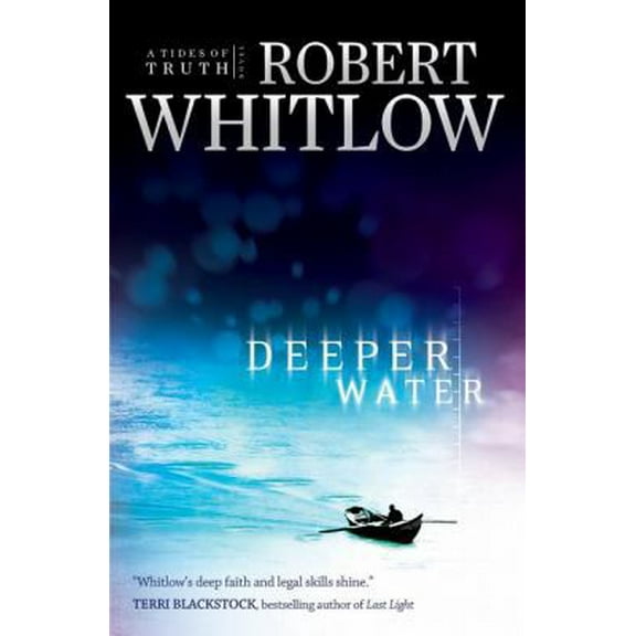 Pre-Owned Deeper Water: A Tides of Truth Novel (Paperback) 1595541322 9781595541321