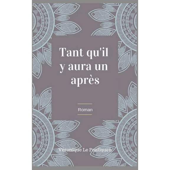 Tant qu'il y aura un après (Paperback)