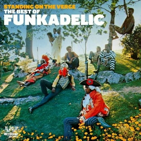 Standing on the Verge: The Best of Funkadelic (Best Of Parliament Funkadelic)