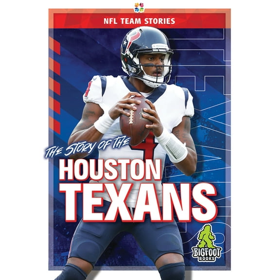 NFL Team Stories The Story of the Houston Texans, (Hardcover)