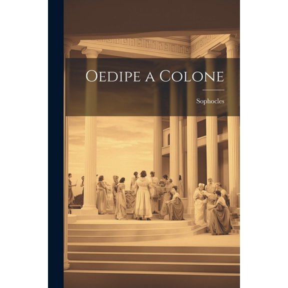 Oedipe a Colone (Paperback)