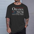 thumbnail image 2 of Obama 2028 3Rd Term Lets Fix This TShirt, 2 of 6