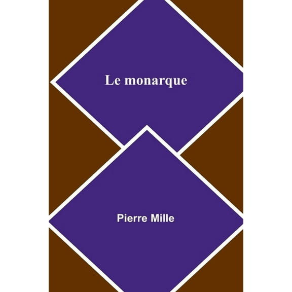 Le monarque, (Paperback)