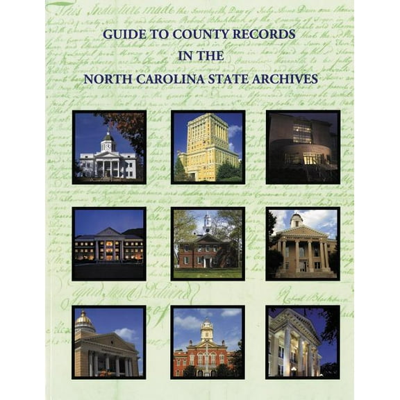 Guide to County Records in North Carolina State Archives, (Paperback)