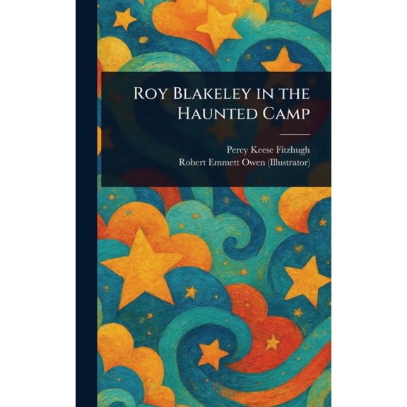 Roy Blakeley in the Haunted Camp, (Hardcover)