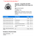 thumbnail image 2 of Alternator - Compatible with 2000 - 2005 Chevy Monte Carlo Coupe 3.8L V6 2001 2002 2003 2004, 2 of 2