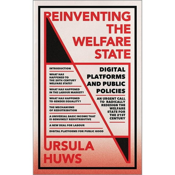 The Fireworks Reinventing the Welfare State: Digital Platforms and Public Policies, Book 3, (Paperback)