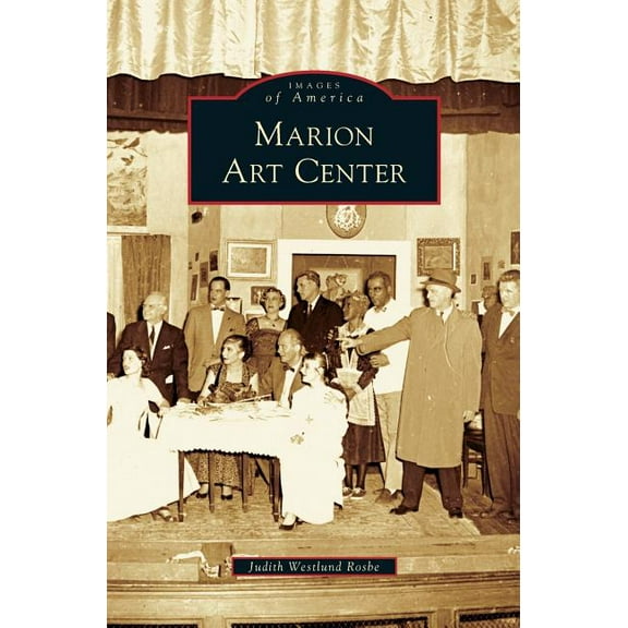 Marion Art Center (Hardcover)