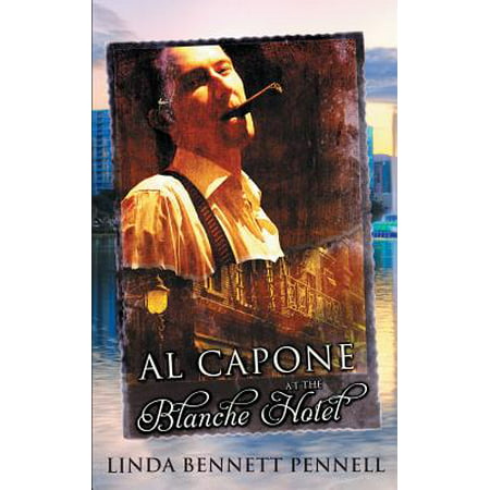 Al Capone at the Blanche Hotel