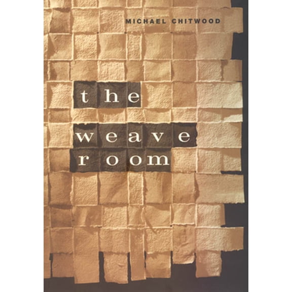 Pre-Owned The Weave Room (Paperback) 0226103986 9780226103983